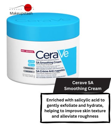 Cerave SA Smoothing cream with Salicylic Acid 12 Oz - Makeup Stash Pakistan