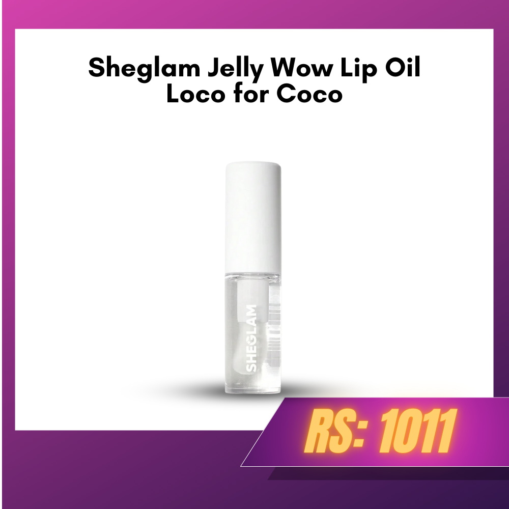 Sheglam Jelly Wow Lip Oil Loco For Coco