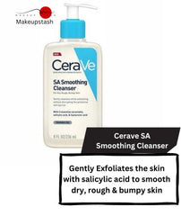 Cerave SA Smoothing Cleanser 236 ML - Makeup Stash Pakistan